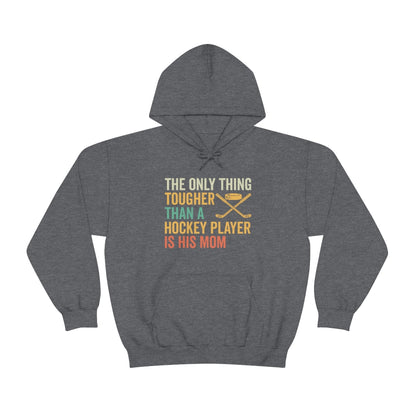 Hockey Mom Gifts: Only Thing Tougher Than a Hockey Player Retro Vintage Unisex Heavy Blend Hooded Sweatshirt