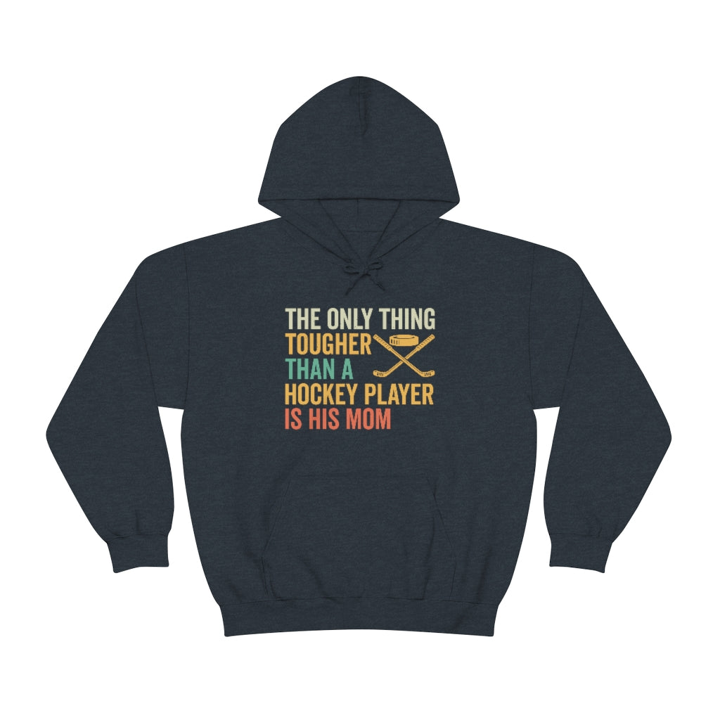 Hockey Mom Gifts: Only Thing Tougher Than a Hockey Player Retro Vintage Unisex Heavy Blend Hooded Sweatshirt