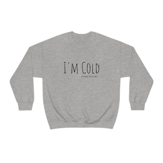 I'm Cold Hockey Mom 24:7 Funny Sweatshirt, Hockey Sweatshirt, Vintage, Women's Hockey Sweatshirt, Sports, Beer, Tailgating, Wine, NHL