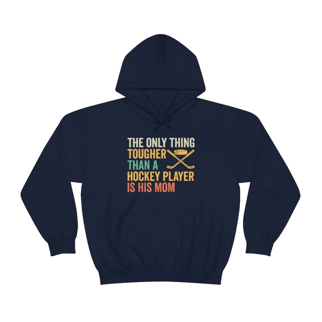 Hockey Mom Gifts: Only Thing Tougher Than a Hockey Player Retro Vintage Unisex Heavy Blend Hooded Sweatshirt