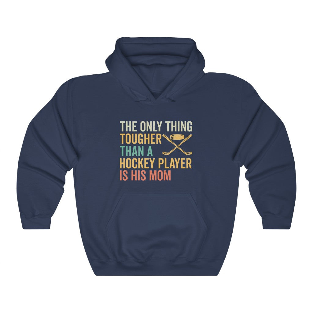 Hockey Mom Gifts: Only Thing Tougher Than a Hockey Player Retro Vintage Unisex Heavy Blend Hooded Sweatshirt