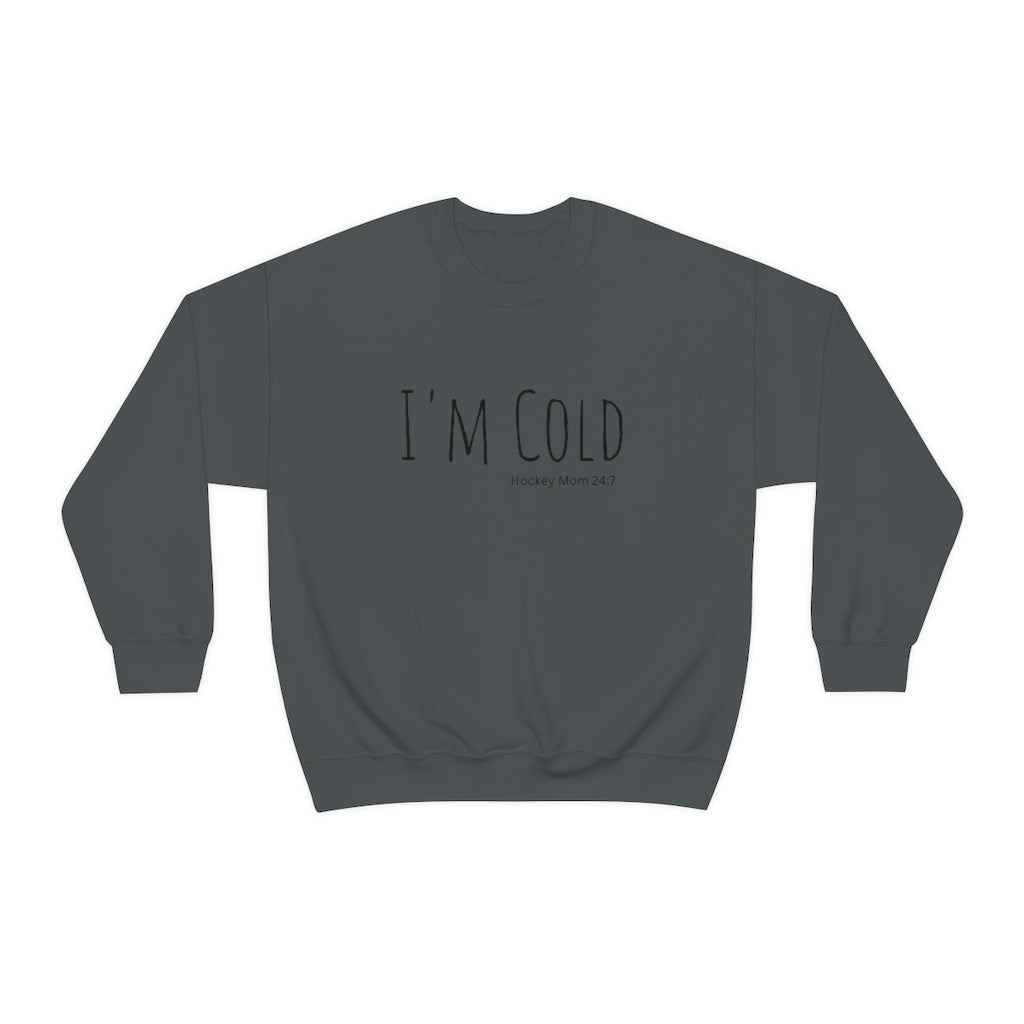 I'm Cold Hockey Mom 24:7 Funny Sweatshirt, Hockey Sweatshirt, Vintage, Women's Hockey Sweatshirt, Sports, Beer, Tailgating, Wine, NHL